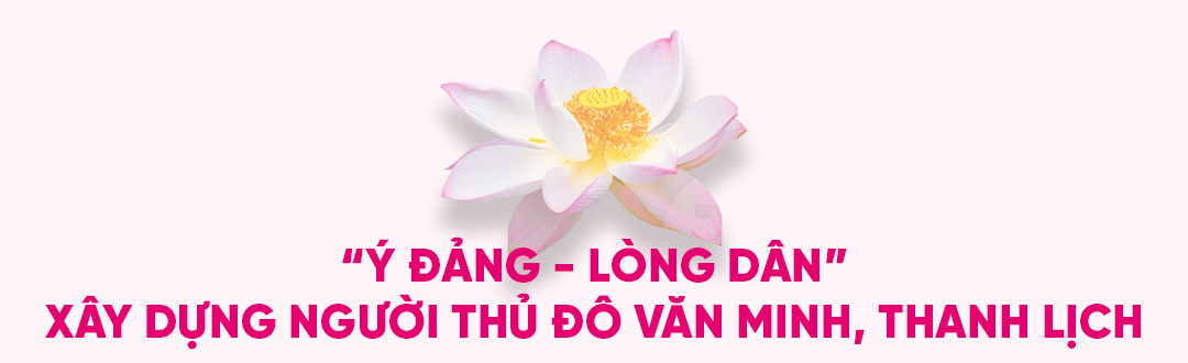 Xây dựng người Hà Nội thanh lịch văn minh - Động lực phát triển Thủ đô - ảnh 7